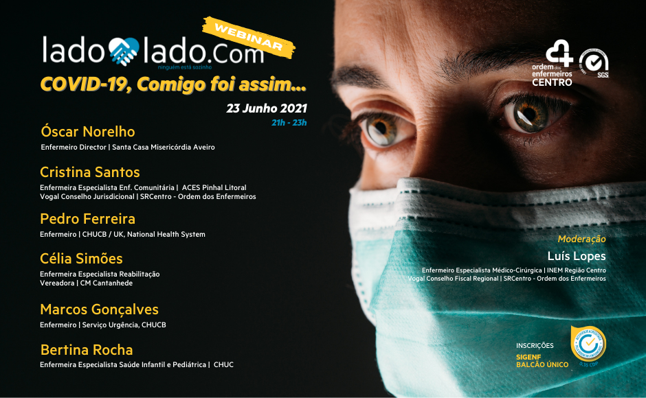 LadoaLado Webinar COVID 19 Comigo Foi Assim Ordem Dos